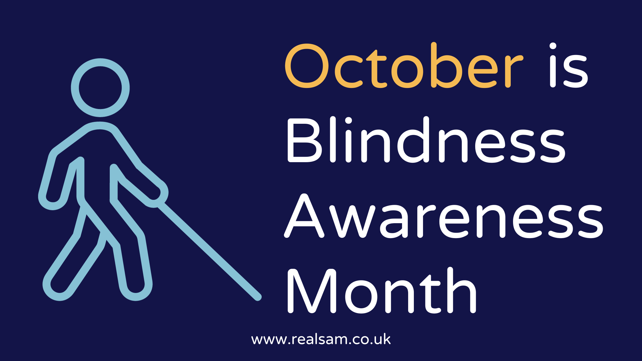 October is Blindness Awareness Month