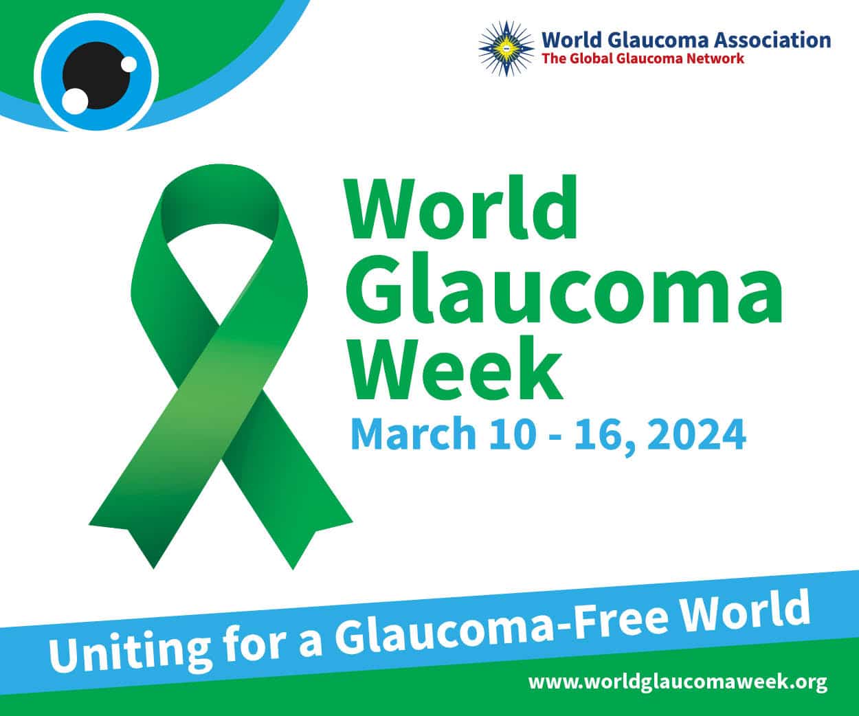World Glaucoma Week green logo and "March 10 - 16, 2024"